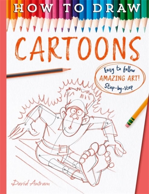 David, Antram | How To Draw Cartoons