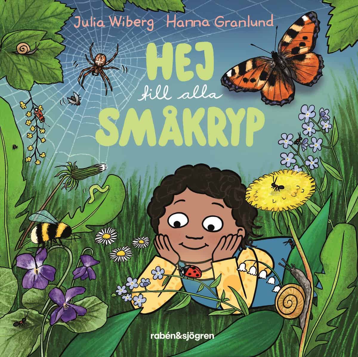 Wiberg, Julia | Hej till alla småkryp
