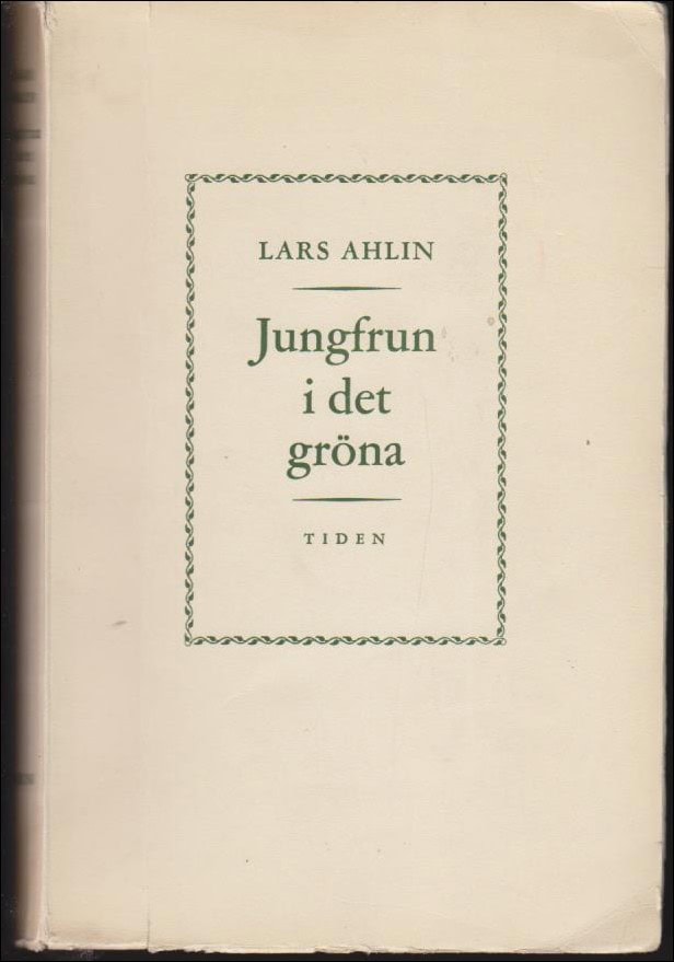 Ahlin, Lars | Jungfrun i det gröna