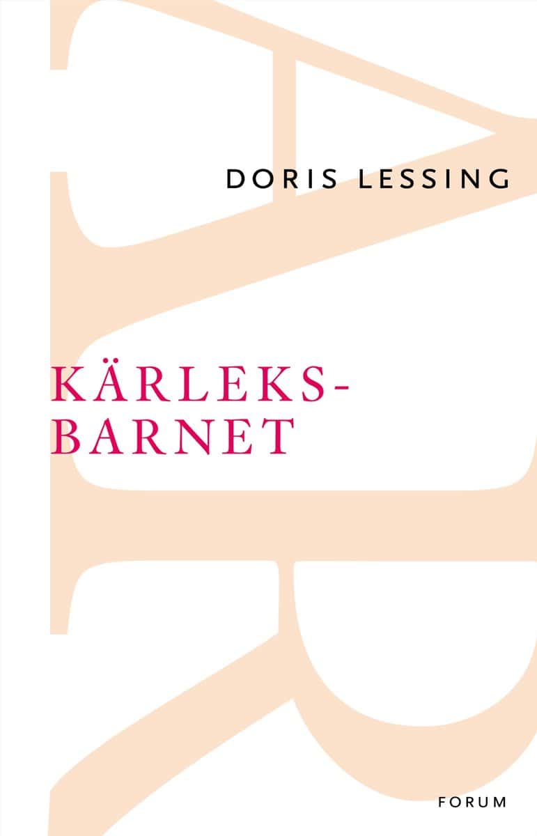 Lessing, Doris | Kärleksbarnet