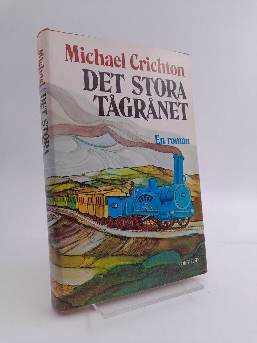 Crichton, Michael | Det stora tågrånet : [en roman]
