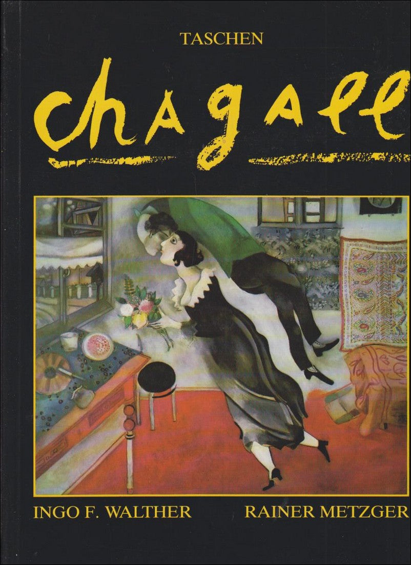 Walther, Ingo F. & Metzger, Rainer | Marc Chagall 1887-1985 : Måleri som poesi