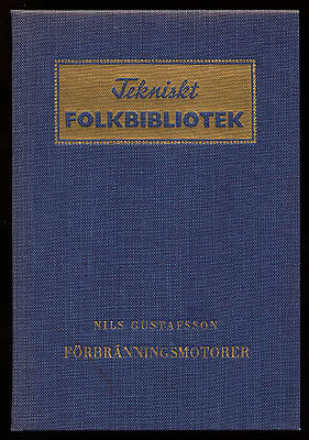 Gustafsson, Nils | Förbränningsmotorer : Speciellt för bilar