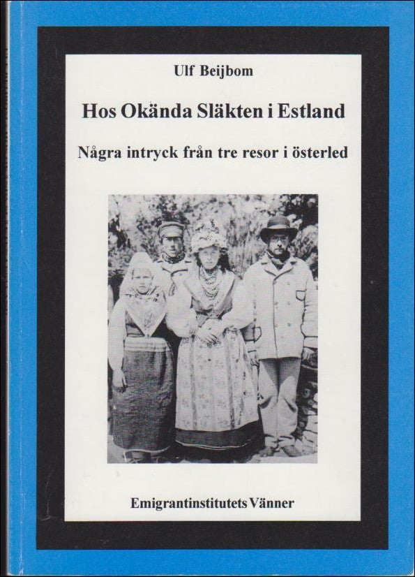 Beijbom, Ulf | Hos okända släkten i Estland