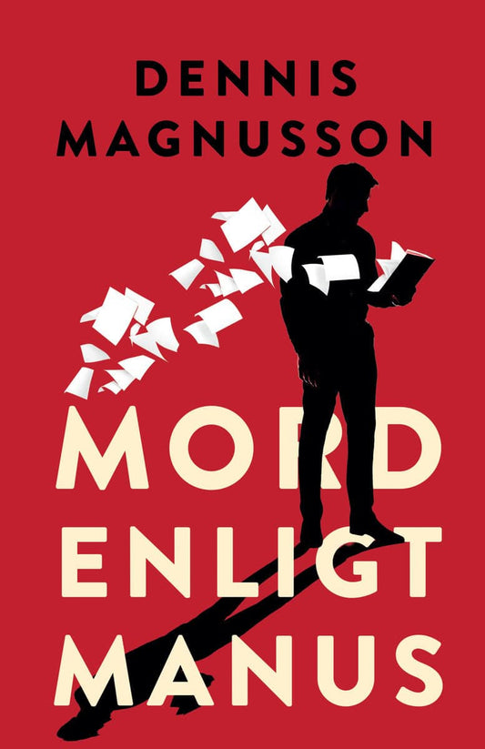 Magnusson, Dennis | Mord enligt manus