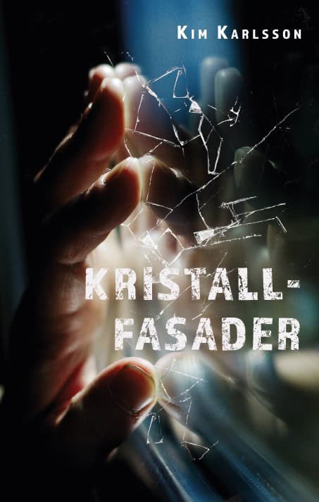 Karlsson, Kim | Kristallfasader