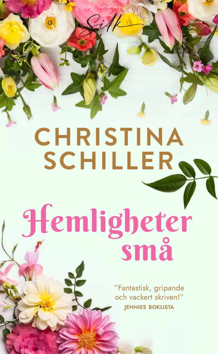 Schiller, Christina | Hemligheter små