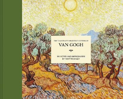 Bailey, Martin | The Illustrated Provence Letters of Van Gogh
