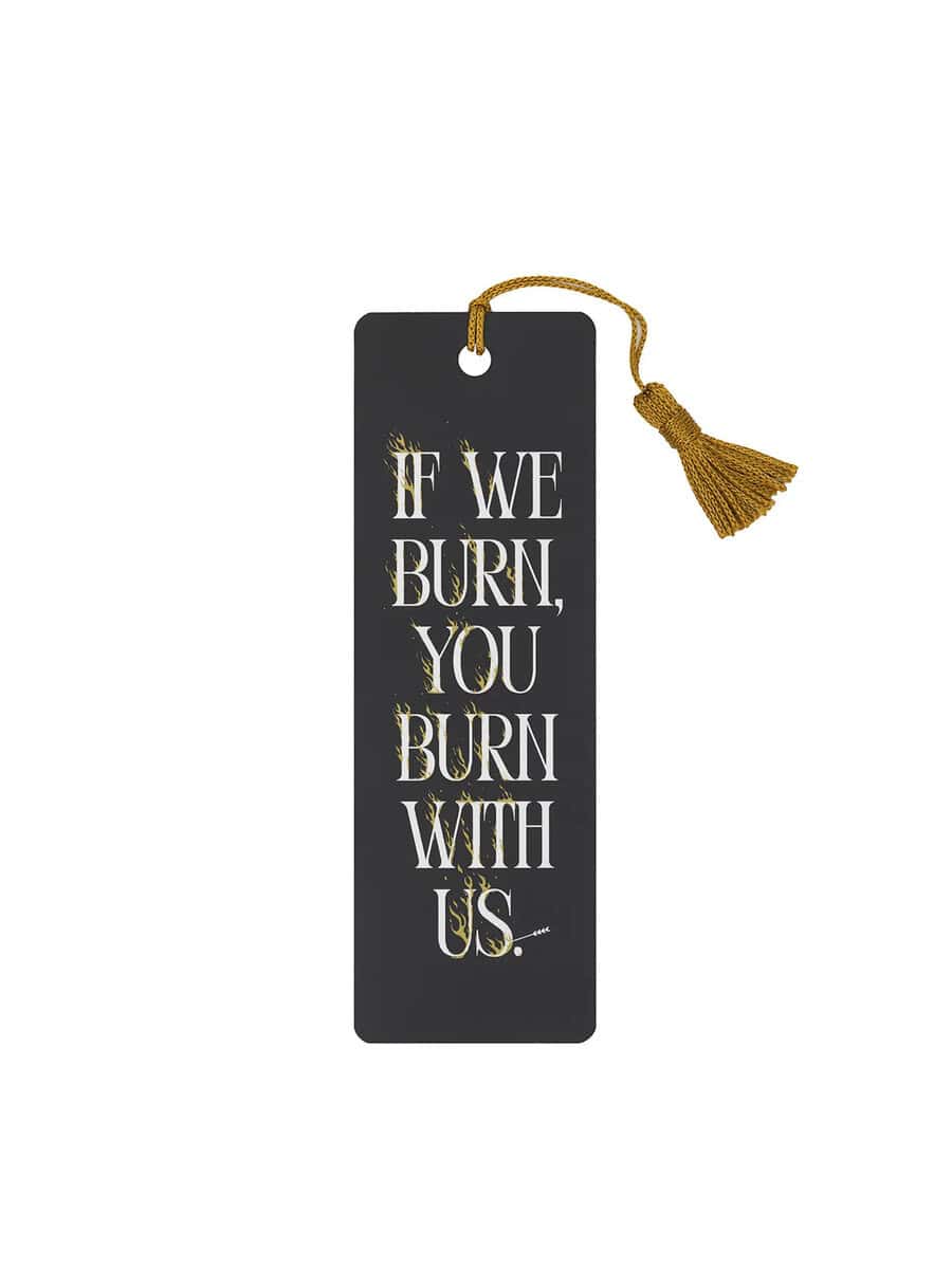 The Hunger Games : You Burn with Us Bookmark