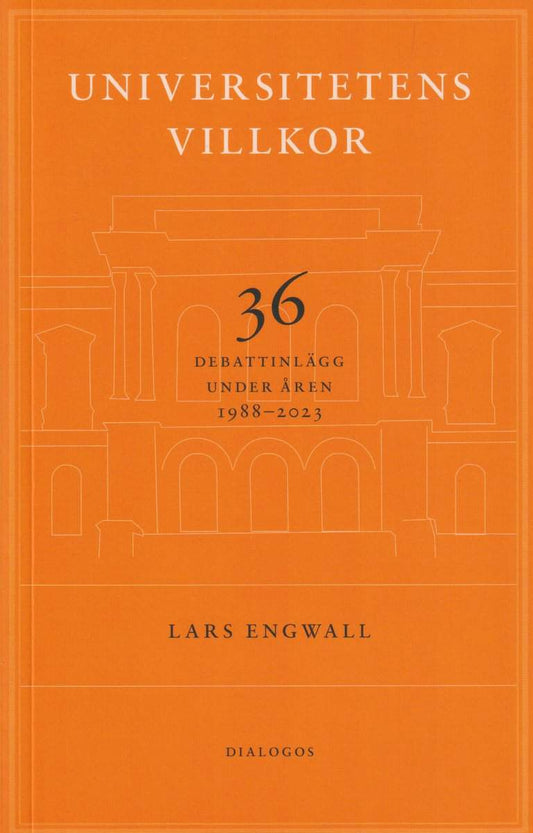 Engwall, Lars | Universitetens villkor