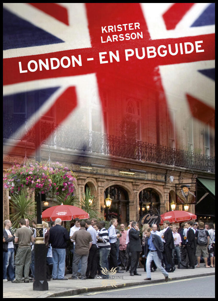 Larsson, Krister | London : En pubguide