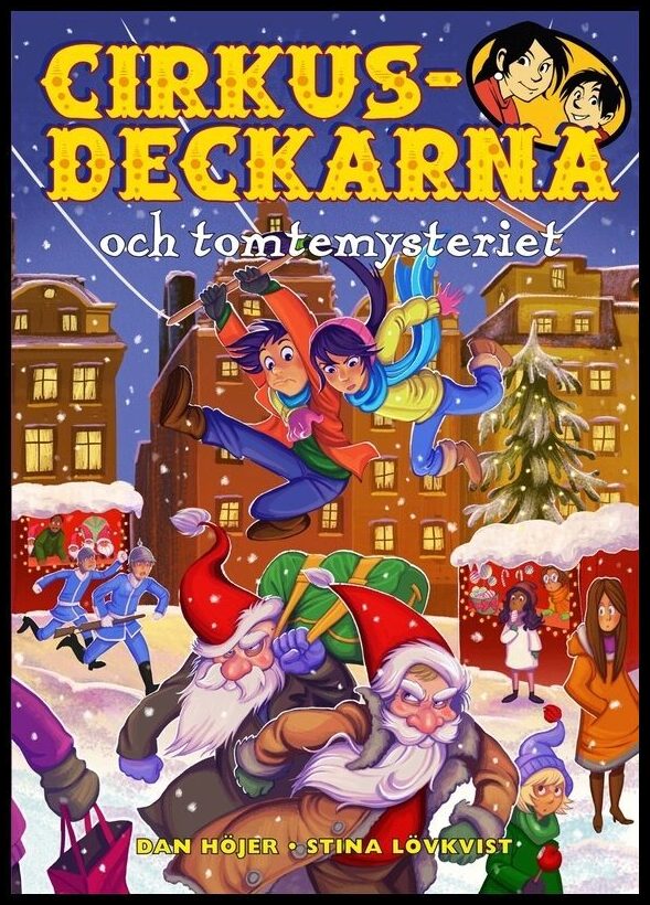 Höjer, Dan | Cirkusdeckarna och tomtemysteriet