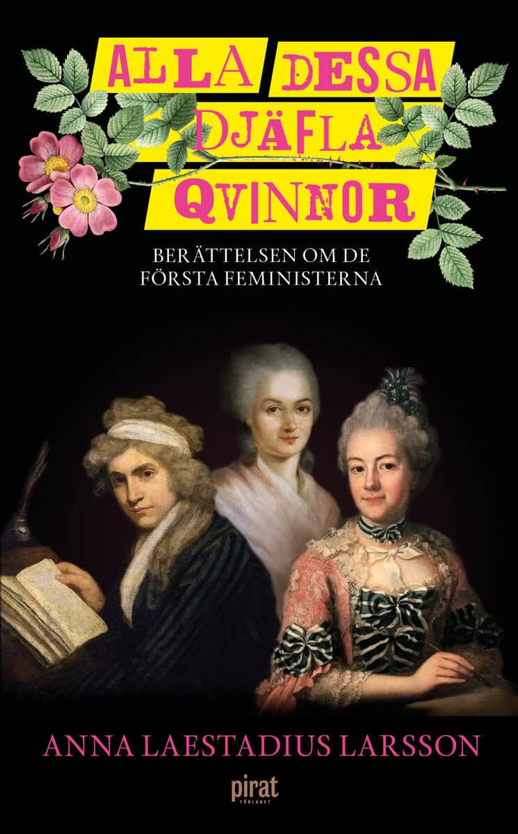 Laestadius Larsson, Anna | Alla dessa djäfla qvinnor