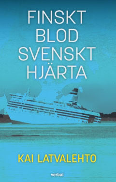 Latvalehto, Kai | Finskt blod, svenskt hjärta