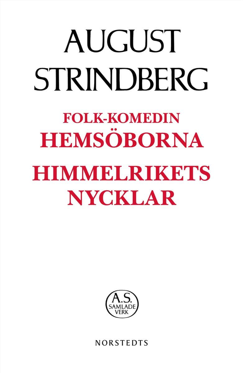 Strindberg, August | Folk-komedin Hemsöborna | Himmelrikets nycklar