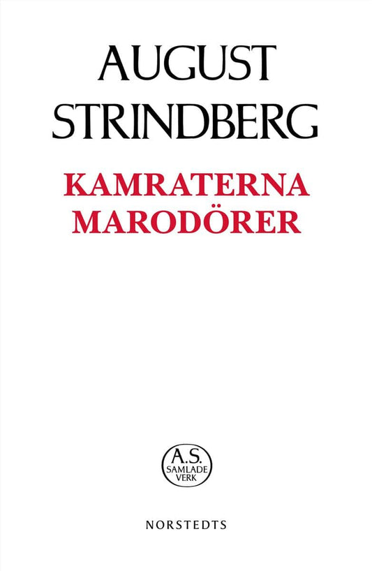 Strindberg, August | Kamraterna | Marodörer