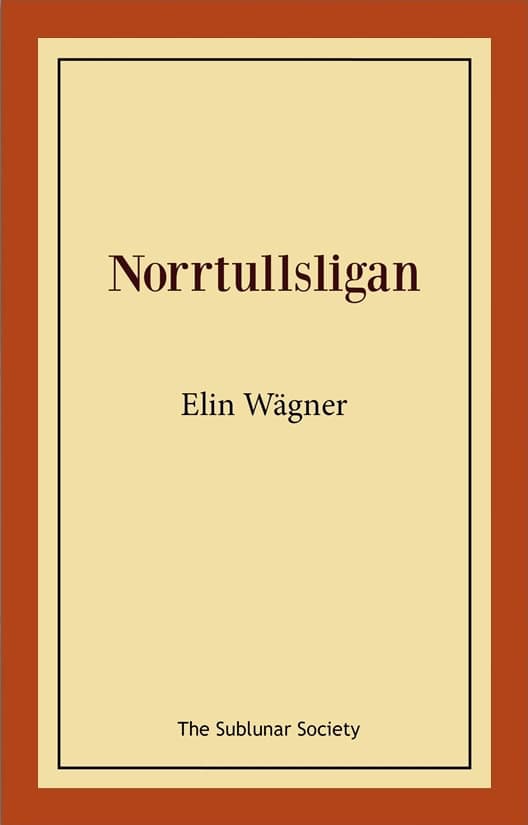 Wägner, Elin | Norrtullsligan