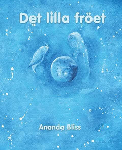 Bliss, Ananda | Det lilla fröet