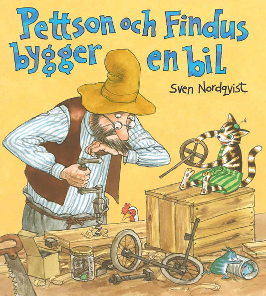 Nordqvist, Sven | Pettson och Findus bygger en bil