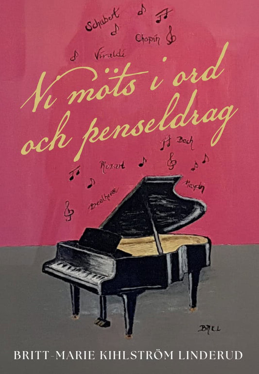 Kihlström Linderud, Britt-Marie | Vi möts i ord och penseldrag