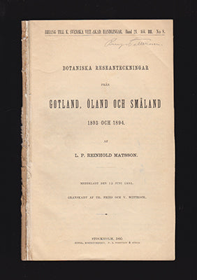 Matsson, L. P. Reinhold | Botaniska reseanteckningar från Gotland, Öland och Småland 1893 och 1894. : Meddeladt den 12 j...