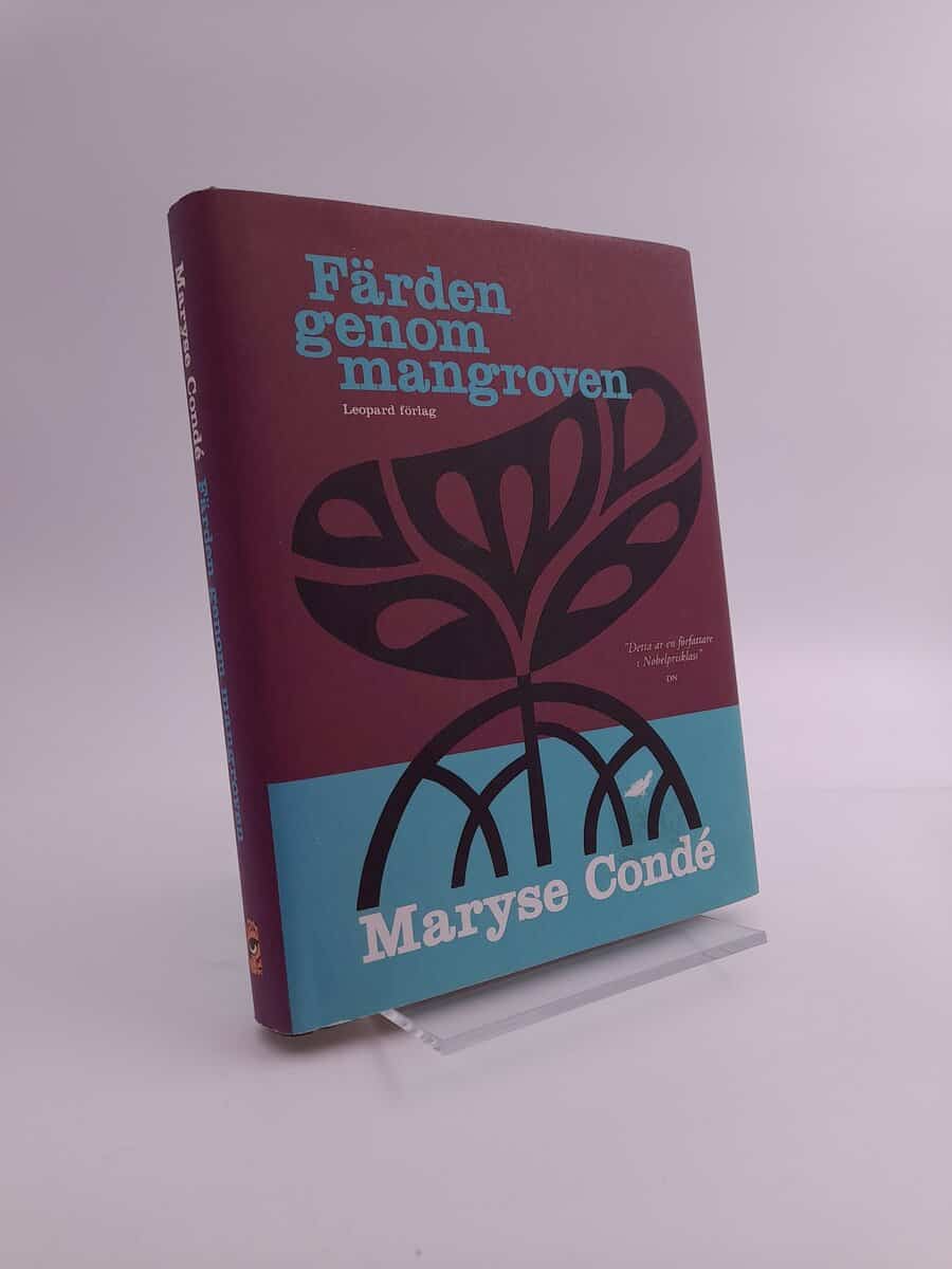 Condé, Maryse | Färden genom mangroven