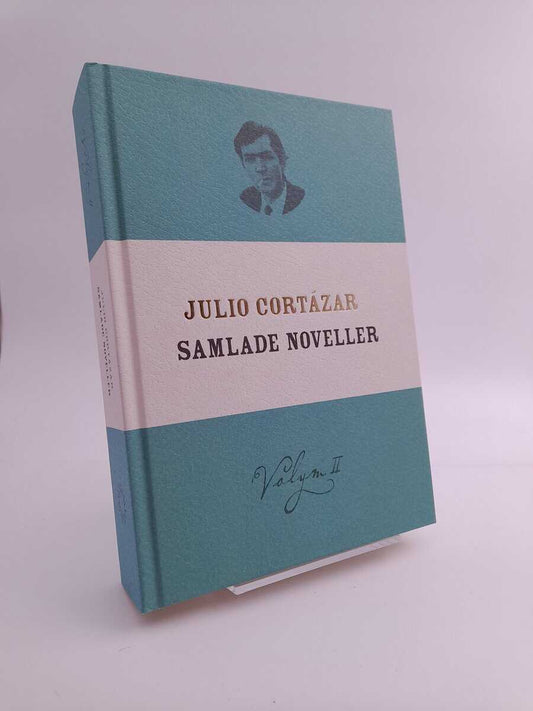 Cortázar, Julio | Samlade noveller 2
