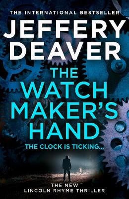 Deaver, Jeffery | The Watchmaker's Hand