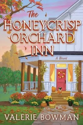 Bowman, Valerie | The Honeycrisp Orchard Inn