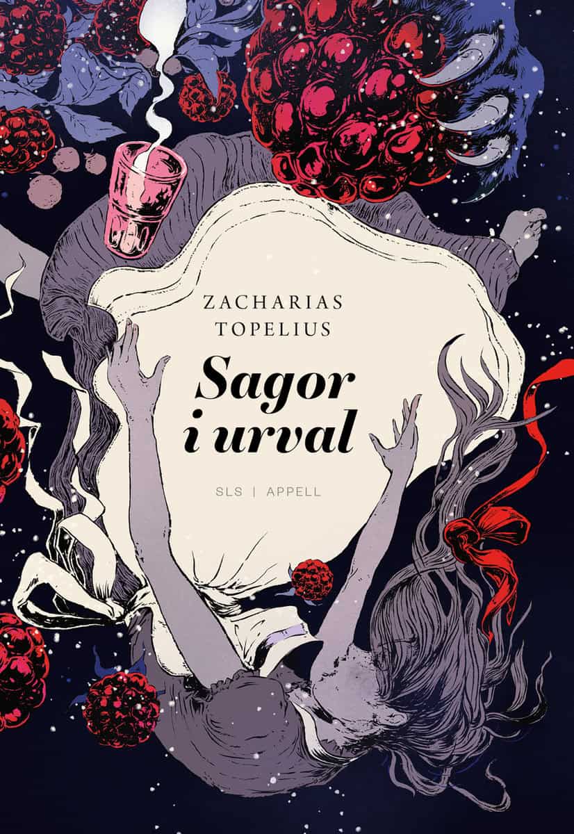 Topelius, Zacharias | | Sagor i urval