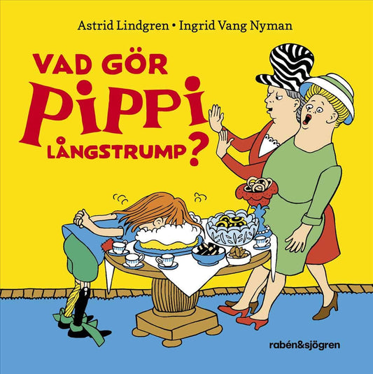 Lindgren, Astrid | Vad gör Pippi Långstrump?