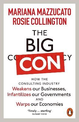 Mazzucato, Mariana | The Big Con