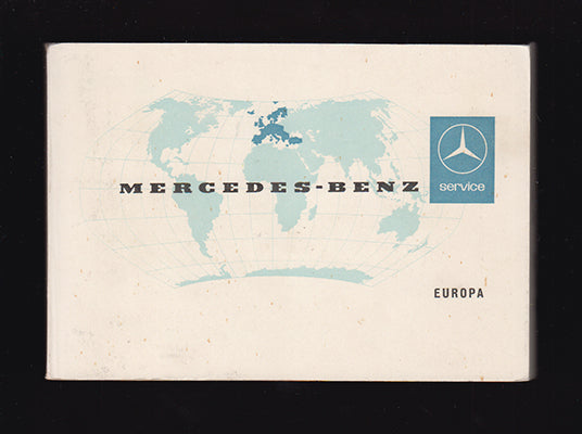 Mercedes-Benz Europa : Kundendienst-Stationen. Service Stations. Stations-Service. Estaciones de Servicio Estacoes de Se...