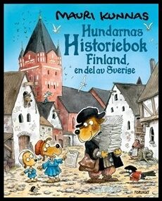 Kunnas, Mauri | Hundarnas historiebok : Finland, en del av Sverige