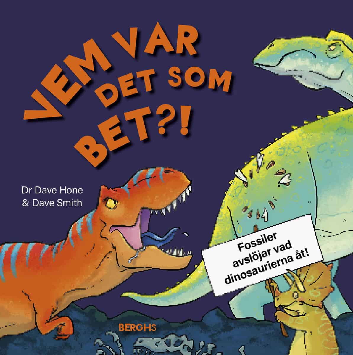Hone, Dave | Vem var det som bet?!