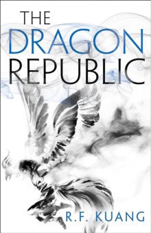 Kuang, R. F. | The Dragon Republic