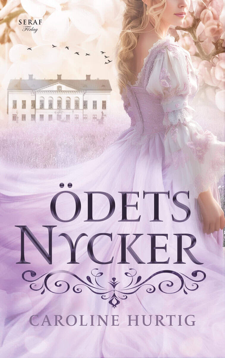 Hurtig, Caroline | Ödets nycker