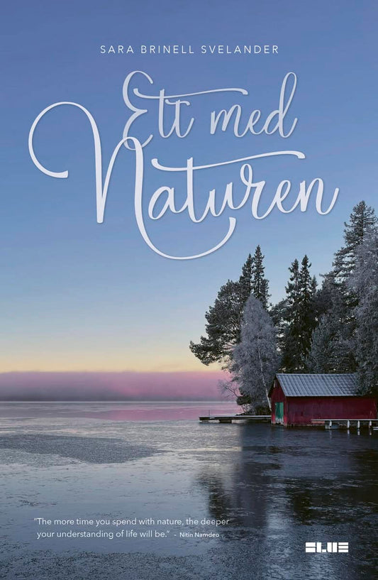 Brinell Svelander, Sara | Ett med naturen