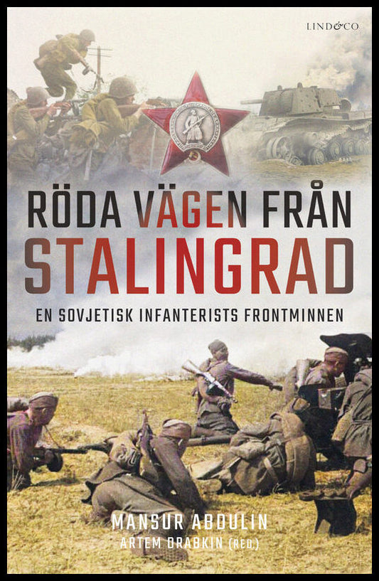 Abdulin, Mansur | Röda vägen från Stalingrad : En sovjetisk infanterists frontminnenn