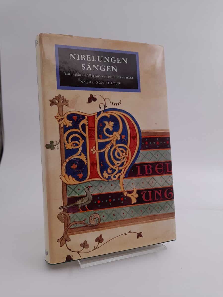 Härd, John Evert [red] | Nibelungensången : tolkad från medelhögtyskan och med inledning av John Evert Härd.