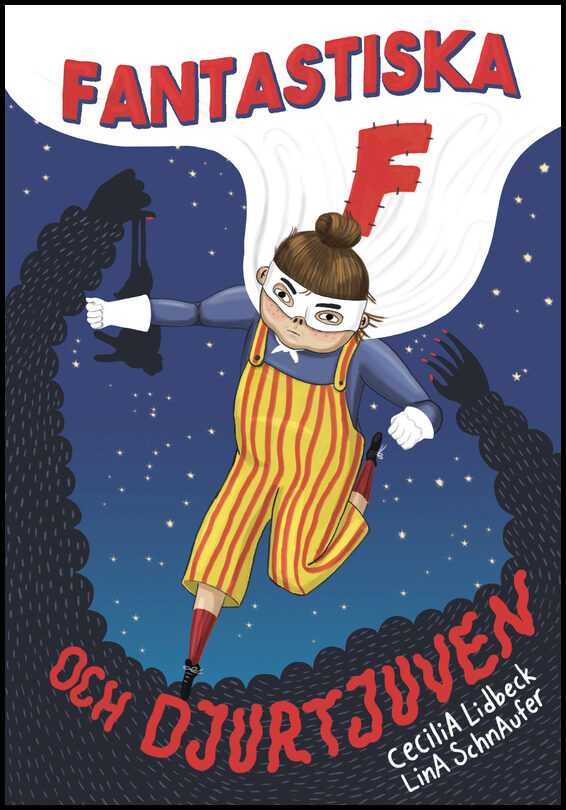 Lidbeck, Cecilia | Fantastiska F och djurtjuven