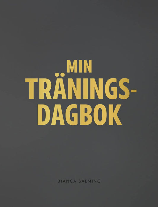 Salming, Bianca | Min träningsdagbok