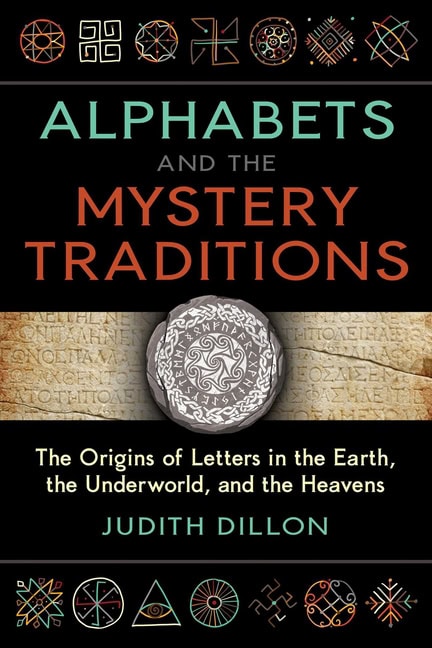 Judith Dillon | Alphabets And The Mystery Traditions : Value, object or array expected.* Line 1, Column 2  Extra non-whi...