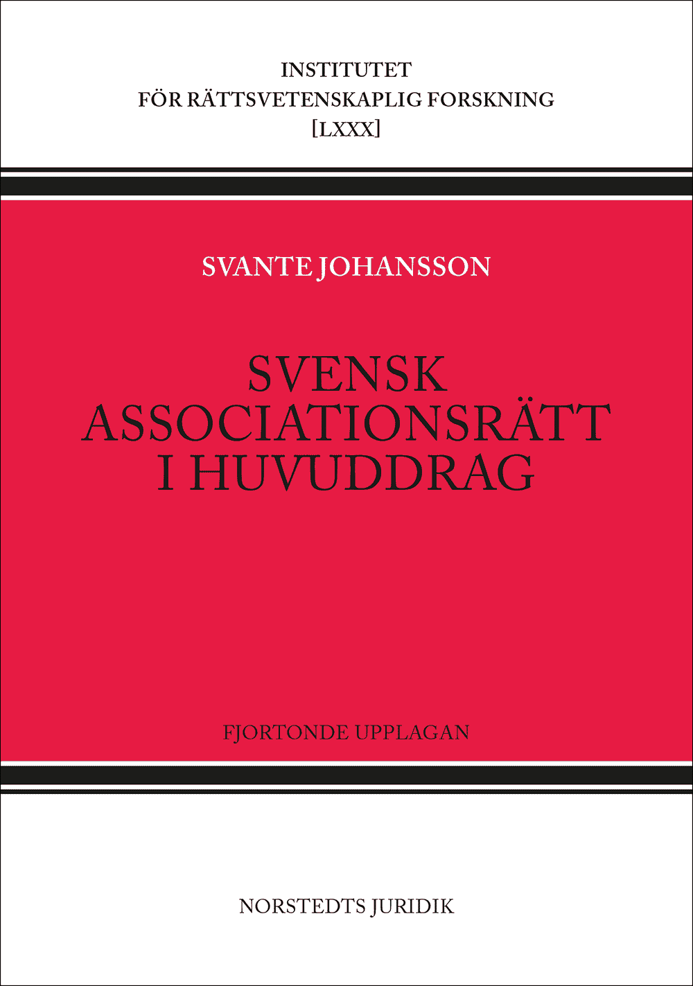 Johansson, Svante | Svensk associationsrätt i huvuddrag