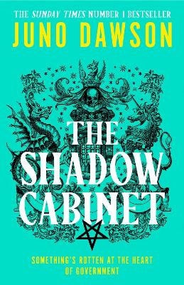 Dawson, Juno | The Shadow Cabinet