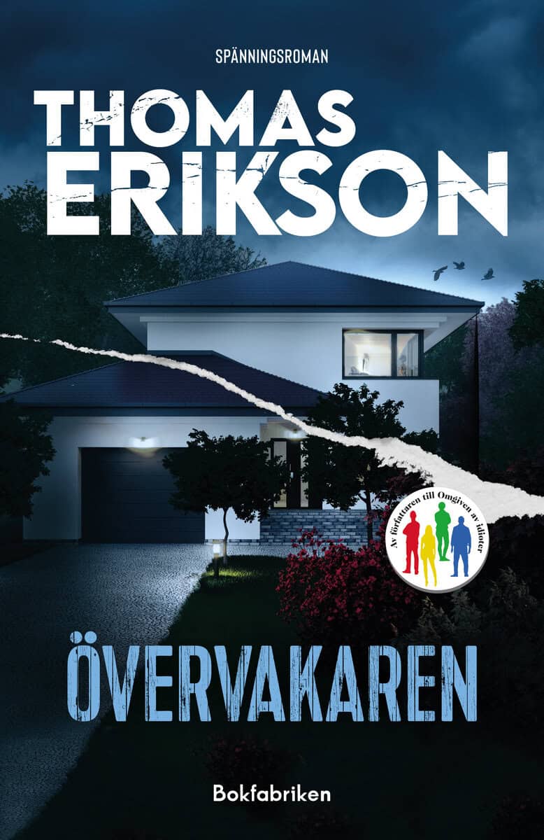 Erikson, Thomas | Övervakaren