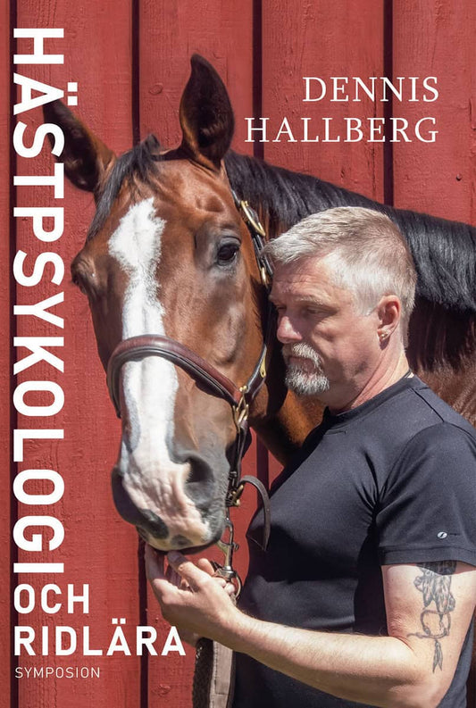 Hallberg, Dennis | Hästpsykologi och ridlära