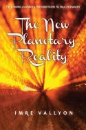 Imre Vallyon | New Planetary Reality : The Coming Avatara and the Nine Paths to Enlightenment