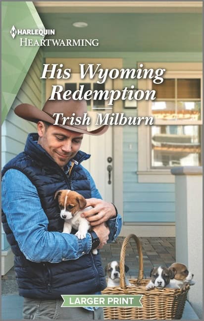Milburn, Trish | His Wyoming Redemption