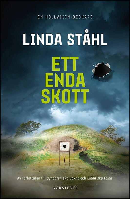 Ståhl, Linda | Ett enda skott